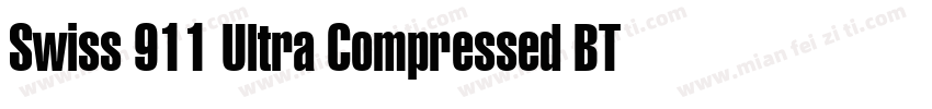 Swiss 911 Ultra Compressed BT Regul字体转换